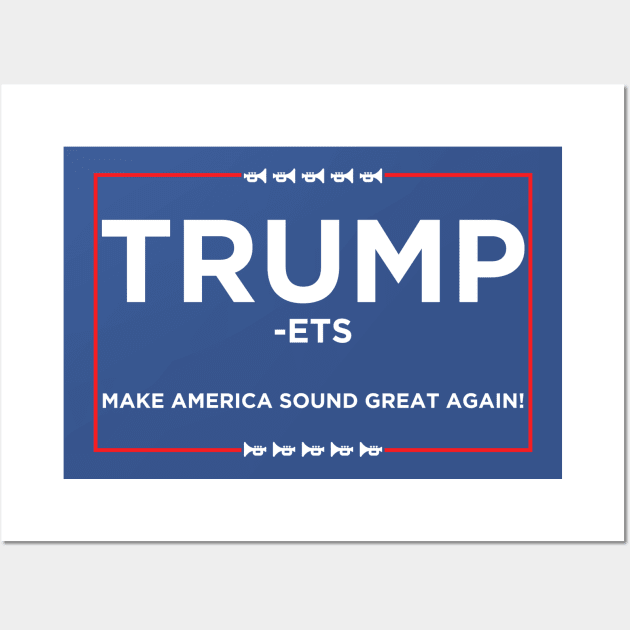 Vote Trumpets 2016 (Donald Trump Logo - White) Wall Art by Fanboys Anonymous